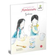 Gustarea. Colectia Povestioarele mele Montessori