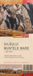 Harta drumetii - Gilaului Muntele Mare