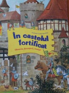 In castelul fortificat Observa, descopera, invata