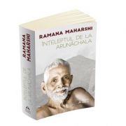 Inteleptul de la Arunachala. Convorbiri cu Sri Ramana Maharshi