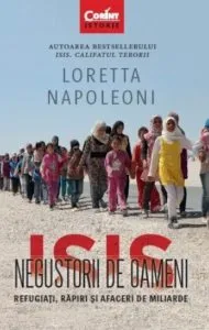 ISIS. Negustorii de oameni de Loretta Napoleoni