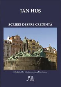 Jan Hus. Scrieri despre credinta de Jan Hus