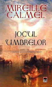 Jocul umbrelor, Femeia pirat, Vol. 2 de Mireille Calmel