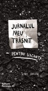 Jurnalul meu trasnit pentu vacanta