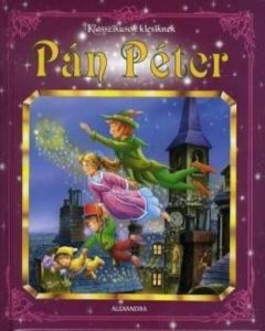 Klasszikusok kicsiknek: Pan Peter