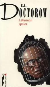 Labirintul apelor de E.L. Doctorow