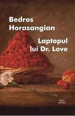 Laptopul lui Dr. Love de Bedros Horasangian