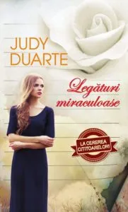 Legaturi miraculoase de Judy Duarte