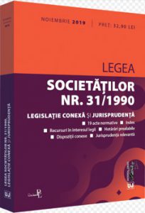 Legea societatilor nr. 31 1990, legislatie conexa si jurisprudenta: noiembrie 2019
