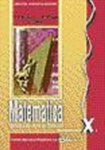 Manual matematica - clasa a X-a SAM de A.D.Vernescu