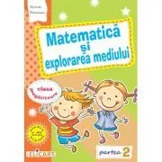 Matematica si explorarea mediului pentru clasa pregatitoare. Partea a 2-a. Caiet de lucru de Arina Damian
