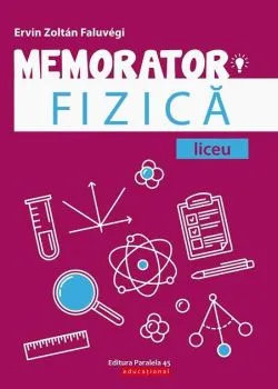 Memorator de Fizică pentru liceu