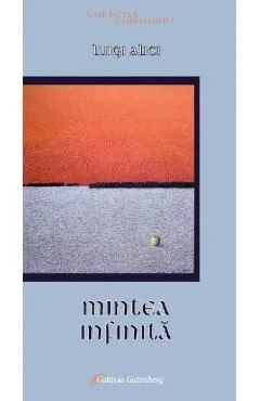 Mintea infinita de Luigi Alici