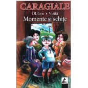 Momente si schite. Domnul Goe