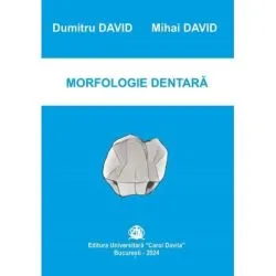 Morfologie dentara de Mihai David