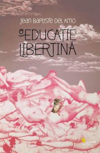 O educatie libertina