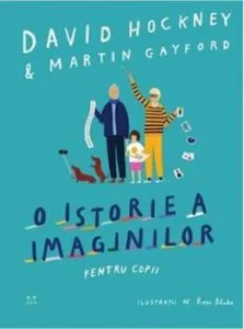 O istorie a imaginilor pentru copii de David Hockney