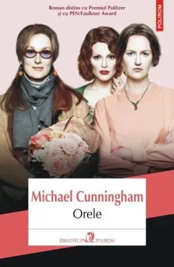 Orele (Ediţia 2023) de Michael Cunningham