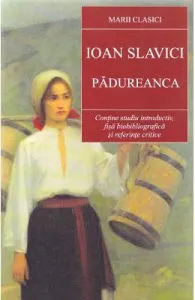 Padureanca ed. 2017 de Ioan Slavici