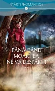 Pana cand moartea ne va desparti de Amanda Quick