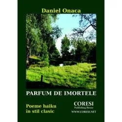 Parfum de imortele de Daniel Onaca