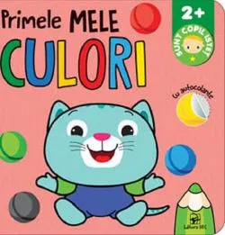 Primele mele culori. Sunt copil istet 2 ani