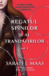 Regatul spinilor si al trandafirilor vol.1