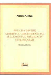 Relatia dintre atributul circumstantial si elementul predicativ suplimentar