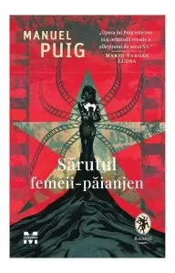 Sărutul femeii-păianjen de Manuel Puig