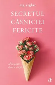 Secretul casniciei fericite