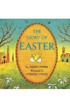 Story of Easter de Aileen Fisher