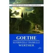 Suferintele tanarului Werther de J.W. Goethe