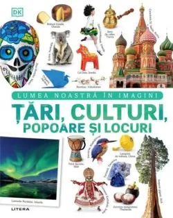 Țări, culturi, popoare și locuri