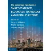 The Cambridge Handbook of Smart Contracts, Blockchain Technology and Digital Platforms de Larry A. DiMatteo