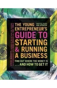 The Young Entrepreneur's Guide to Starting and Running a Business de Steve Mariotti