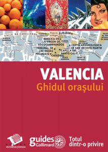 Valencia. Ghidul orasului
