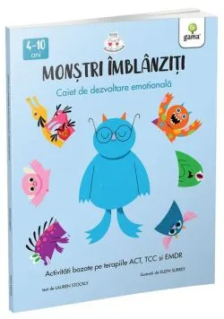 Activități bazate pe terapiile ACT, CBT și EMDR. Monștri îmblânziți (Vol. 2) de Lauren Stockly