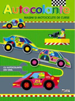 Autocolante. Mașini și motociclete de curse. Ne jucăm și construim
