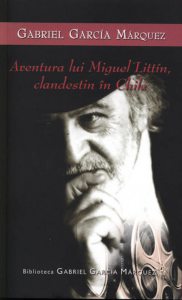 Aventura lui Miguel Littin, clandestin in Chile