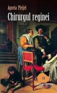 Chirurgul reginei de Pleijel Agneta