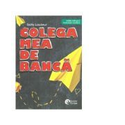 Colega mea de banca. Editie bilingva, franceza-romana