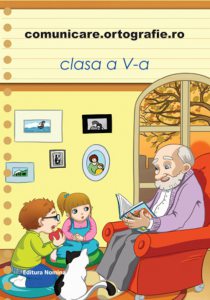 Comunicare.ortografie.ro. Clasa a V-a