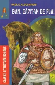 Dan, capitan de plai de Vasile Alecsandri