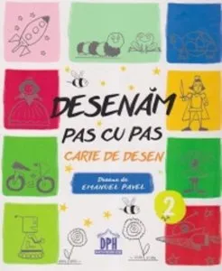 Desenam pas cu pas - vol II