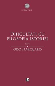 Dificultati cu filosofia istoriei