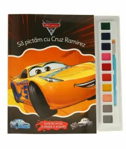 DISNEY. MASINI 3. Sa pictam cu Cruz Ramirez. Carte de colorat cu pensula si acuarele de Disney