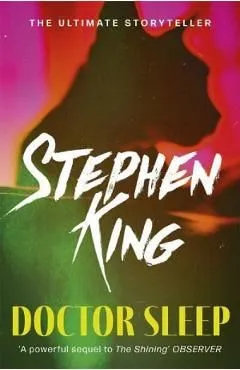 Doctor Sleep. The Shining #2 de Stephen King