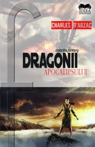 Dragonii apocalipsului de Charles d'Arzac