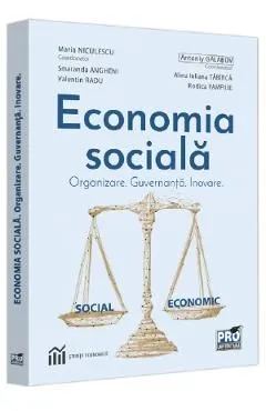 Economia sociala. Organizare. Guvernanta. Inovare
