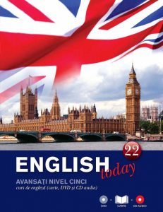English today - Curs de engleza (carte, DVD si CD audio), Vol. 22